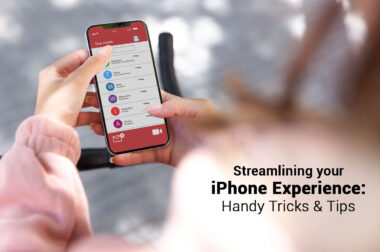 Streamlining Your iPhone Experience: Handy Tricks & Tips